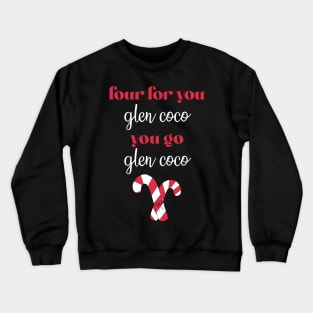 Four for You, Glen Coco Crewneck Sweatshirt